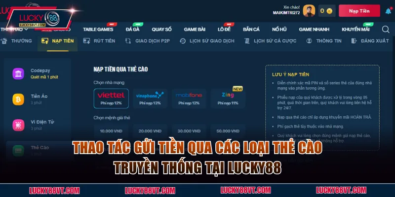 Thao tác gửi tiền qua các loại thẻ cào truyền thống tại Lucky88
